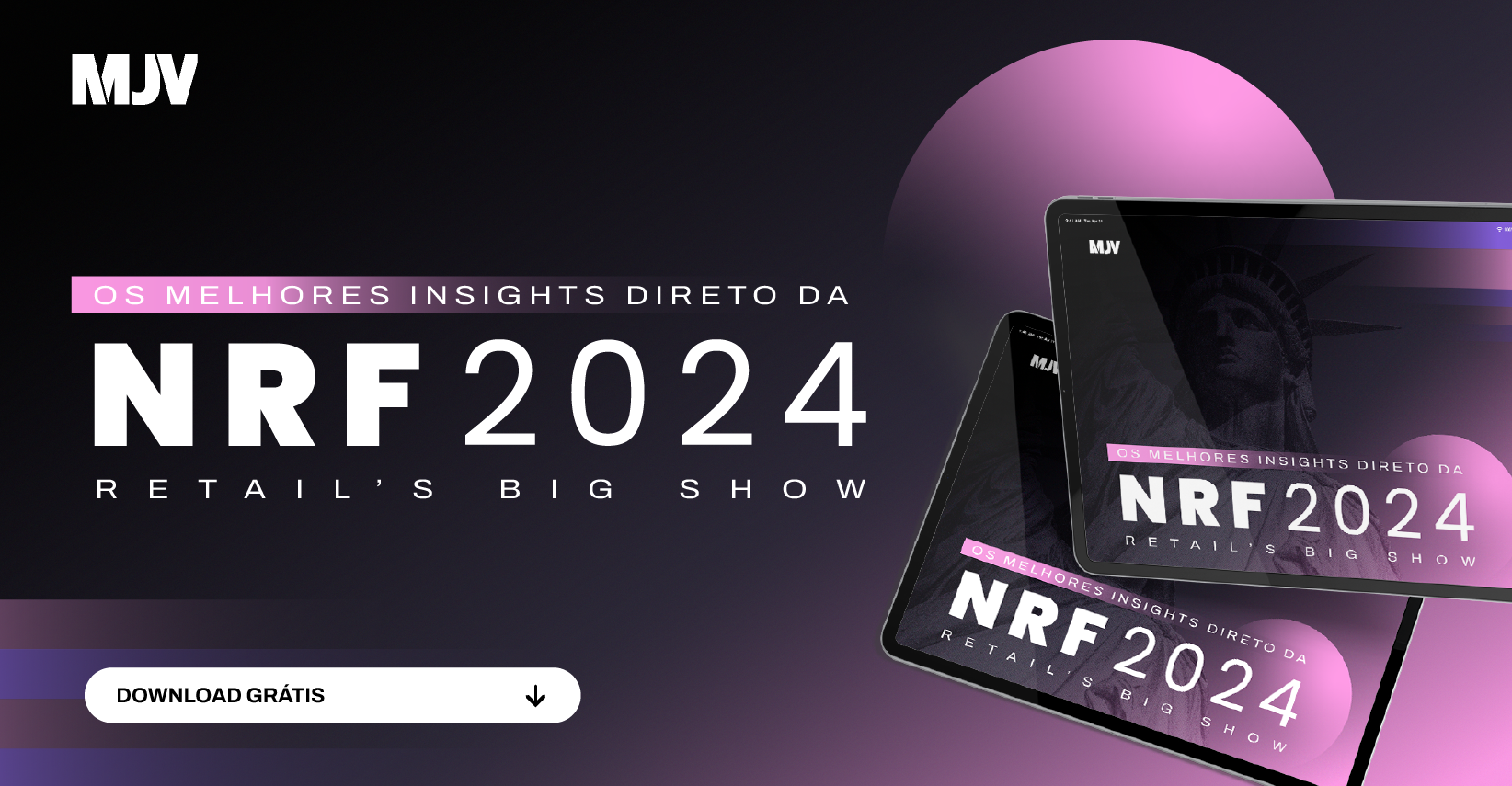 Os Melhores Insights Direto Da NRF 2024: Retail's Big Show